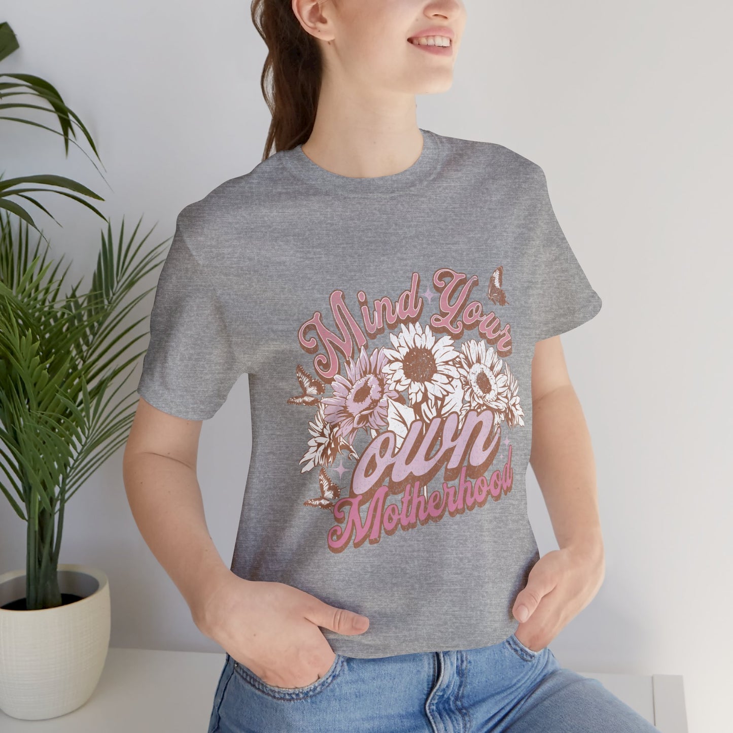 Mind Your Own Motherhood Tee — Floral Mom Shirt with Retro Script