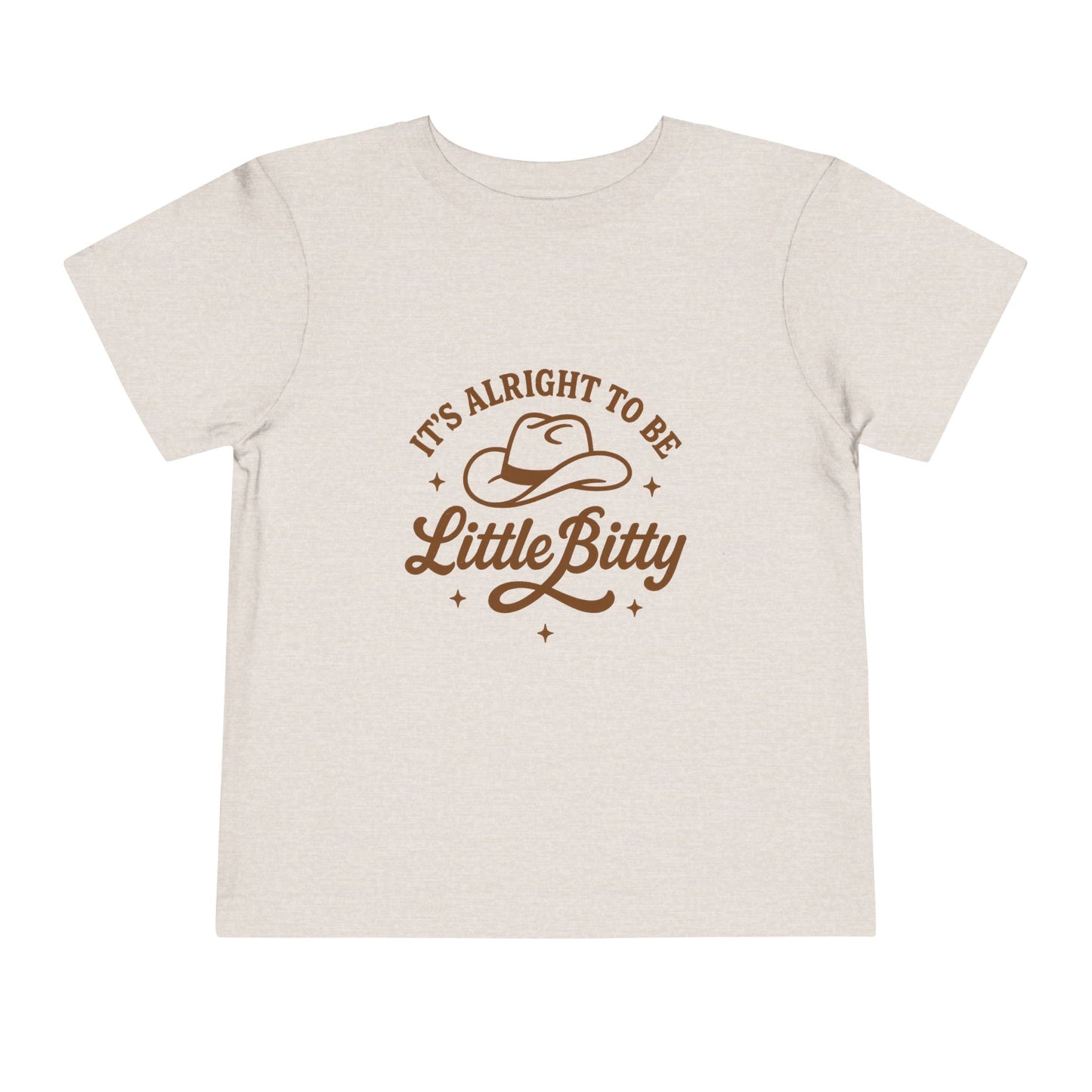 Toddler Tee — "It's Alright to Be Little Bitty" Cowboy Graphic
