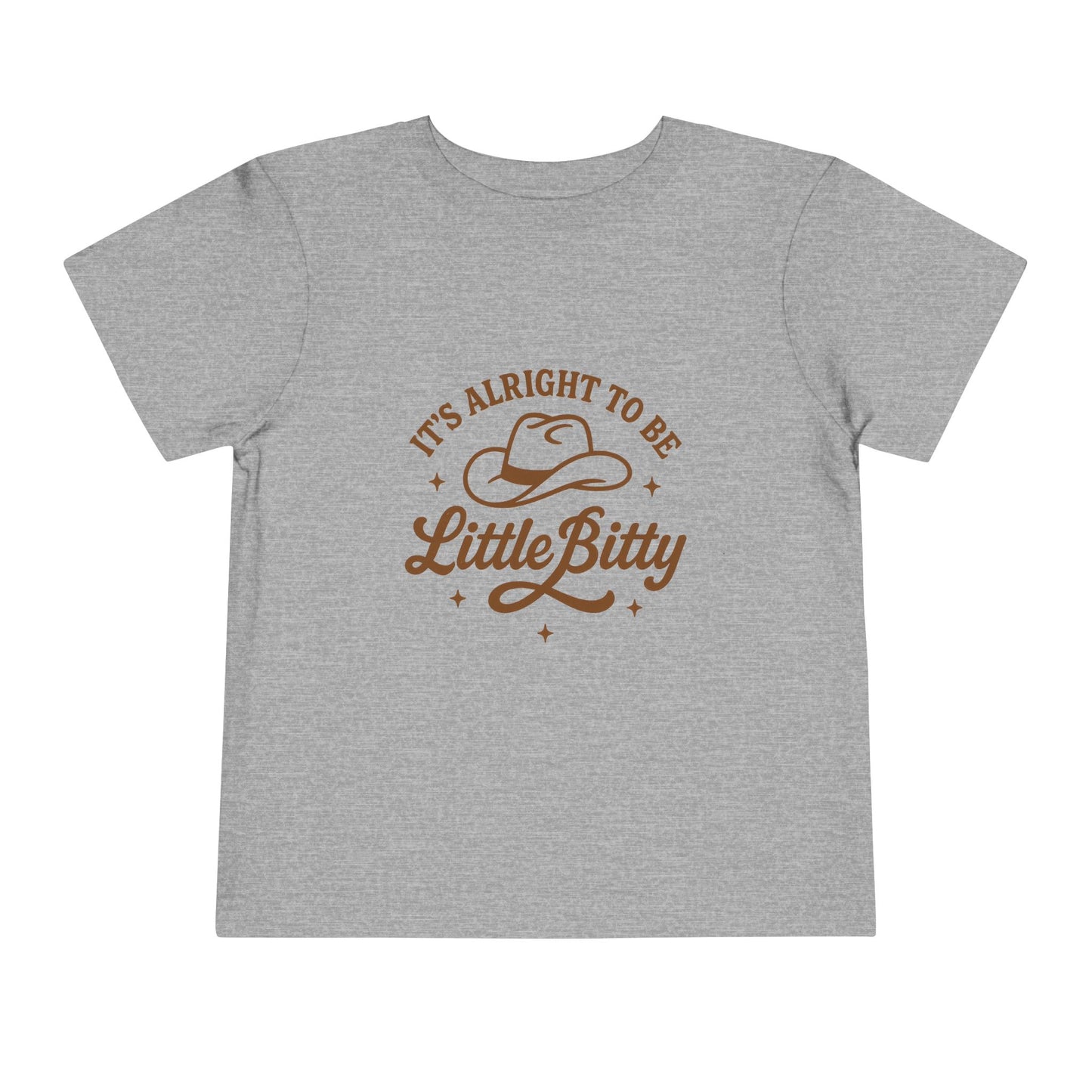Toddler Tee — "It's Alright to Be Little Bitty" Cowboy Graphic