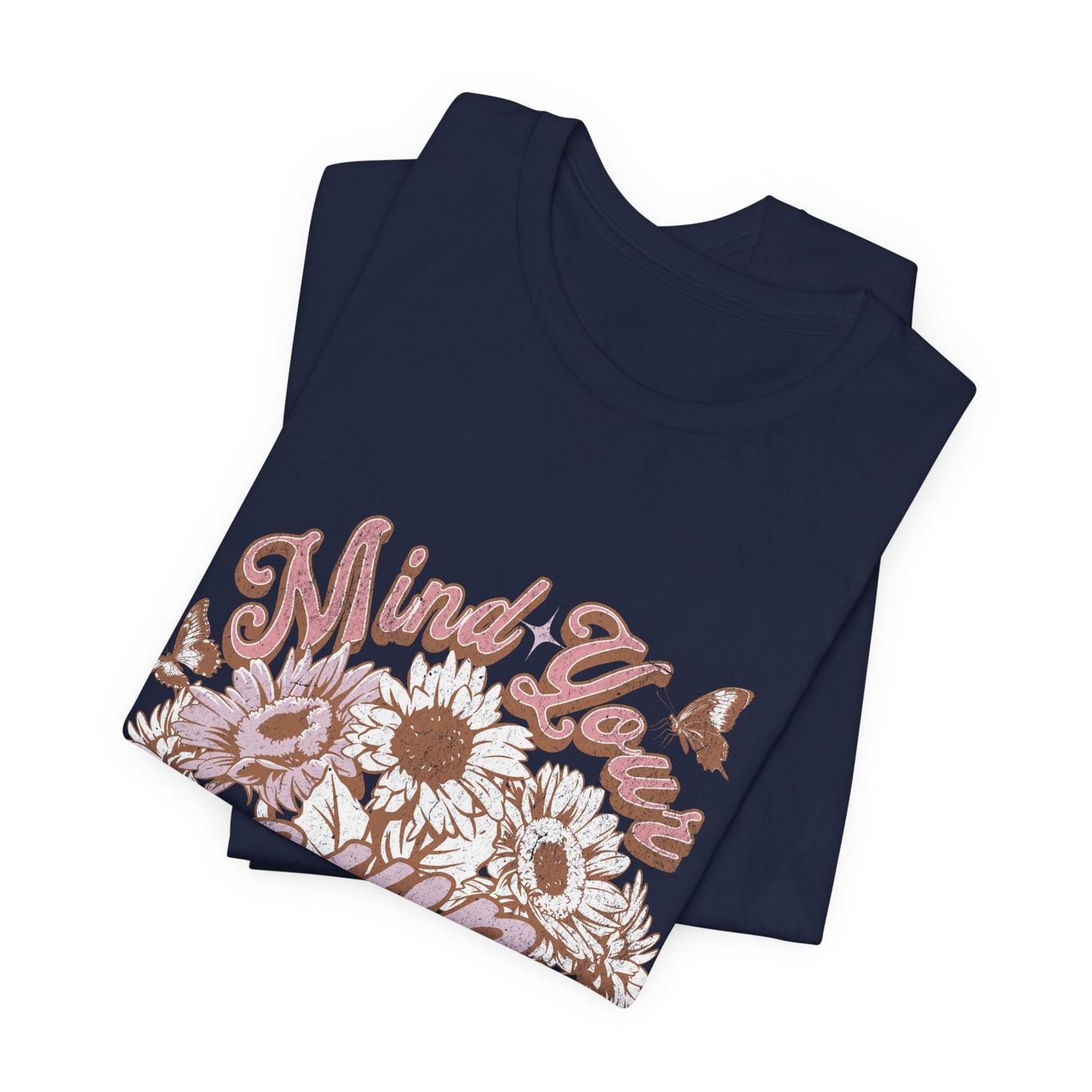 Mind Your Own Motherhood Tee — Floral Mom Shirt with Retro Script