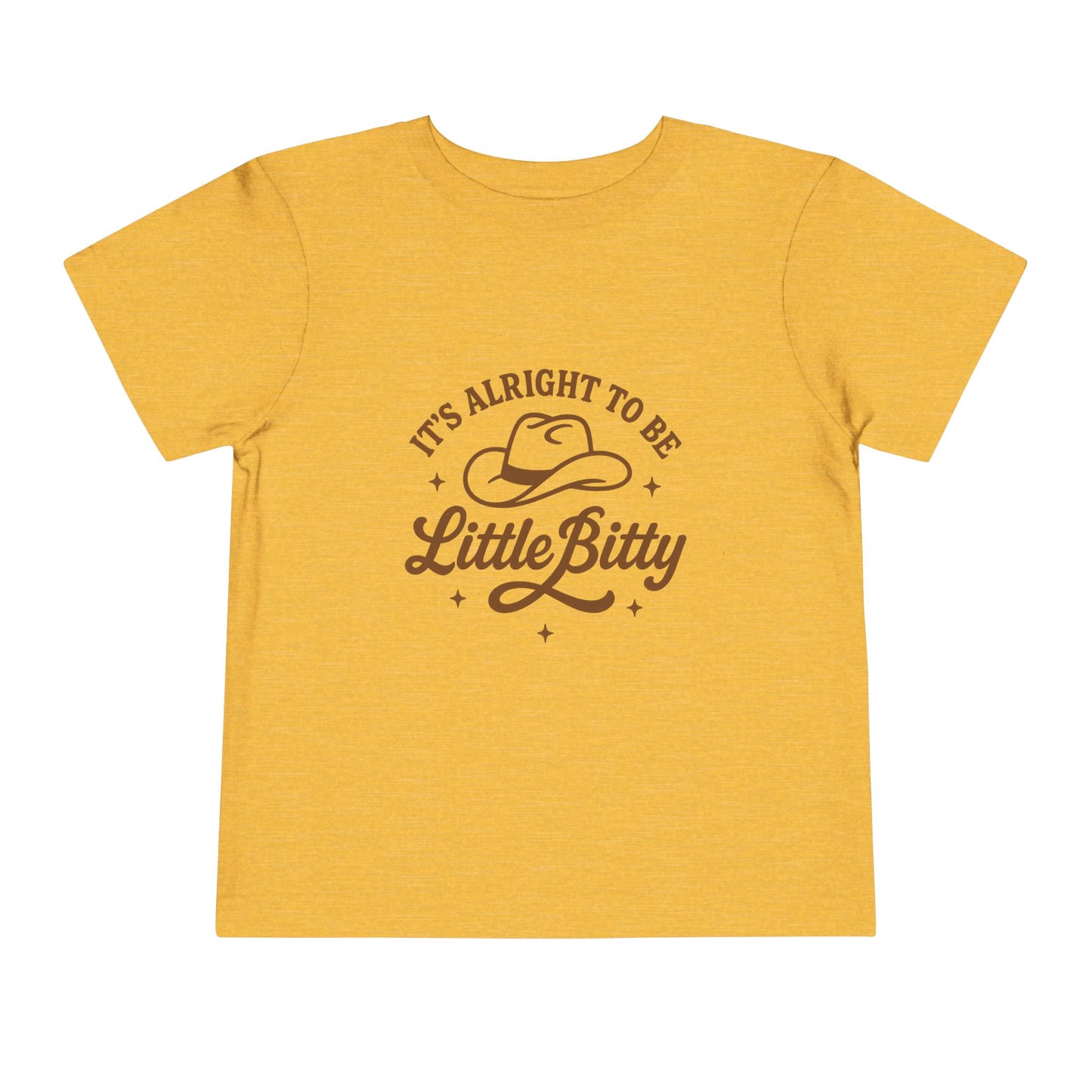 Toddler Tee — "It's Alright to Be Little Bitty" Cowboy Graphic